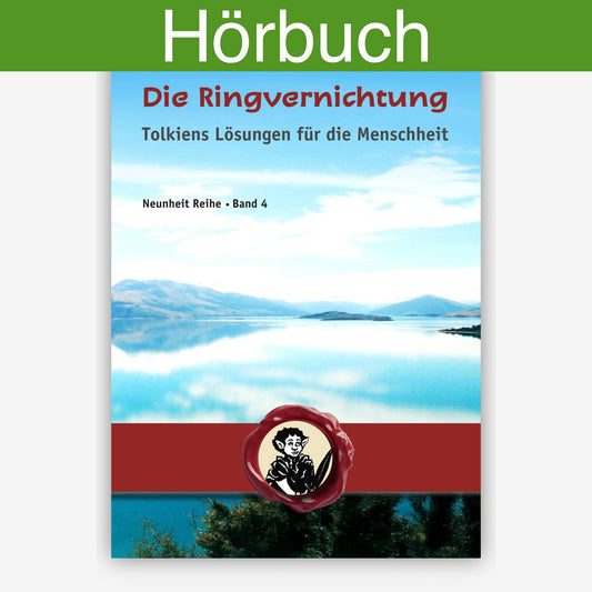 Die Ringvernichtung - Hörbuch
